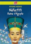 Nfertiti Reine d'Egypte