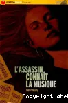 L'assassin connat la musique