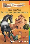 Le cheval indomptable