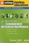 Le secteur du commerce interentreprises