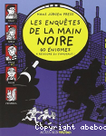 Les enqutes de la main noire