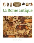 La Rome antique