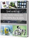 Tout savoir sur les nouvelles technologies