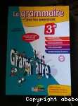 La grammaire par les exercices 3e