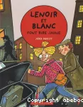 Lenoir et Blanc font rire jaune