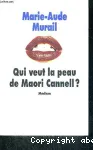 Qui veut la peau de Maori Cannel ?