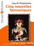 Cinq nouvelles fantastiques