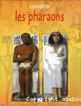 Connatre les pharaons