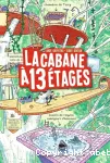 La cabane  13 tages