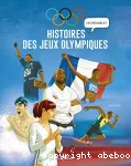 Histoires incroyables des jeux olympiques