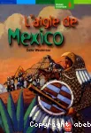 L'aigle de Mexico