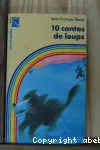 10 contes de loups