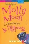 Molly Moon et le livre magique de l'hypnose